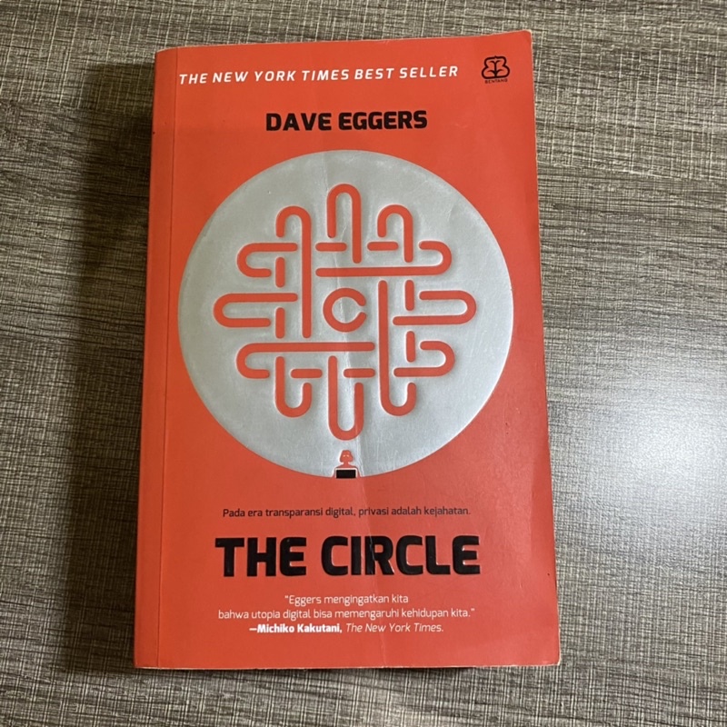 

The Circle - Dave Eggers [novel preloved terjemahan]