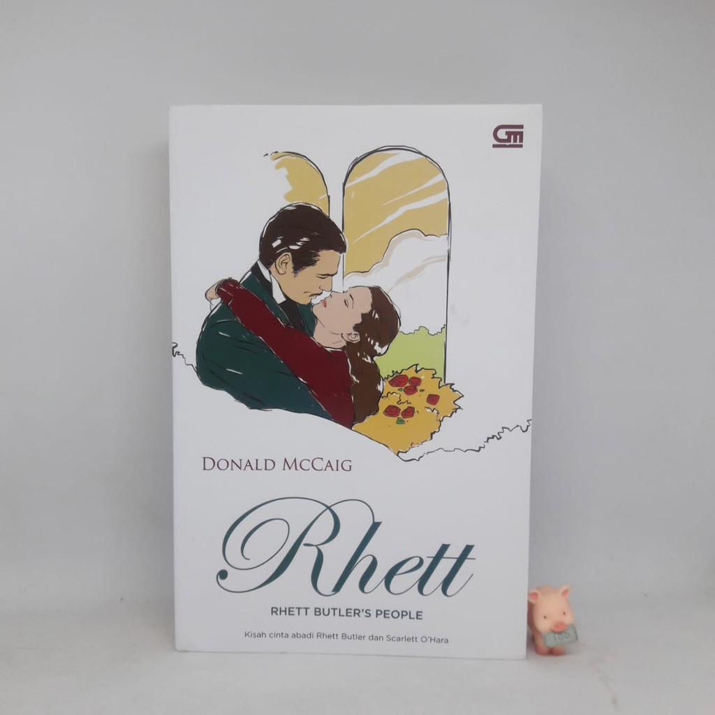 Rhett Butler's People: Kisah Cinta Abadi Rhett Butlet - Donald Mccaig