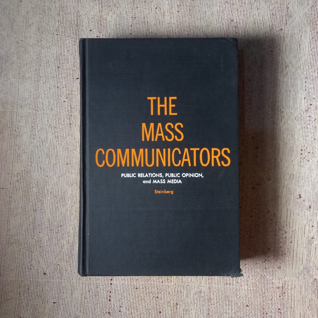 The Mass Communicators Public Relations, Public Media - Steinberg