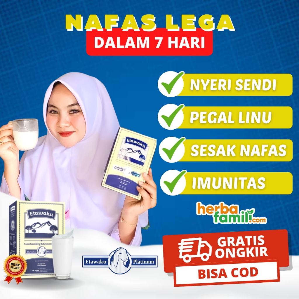 ETAWAKU PLATINUM 100% ORIGINAL | Susu Kambing ORI Official Store Asli Cara Ampuh Cepat Atasi Nyeri Sendi dan Sesak Nafas Secara Alami Aman Tanpa Efek Samping Etawaku Platinum