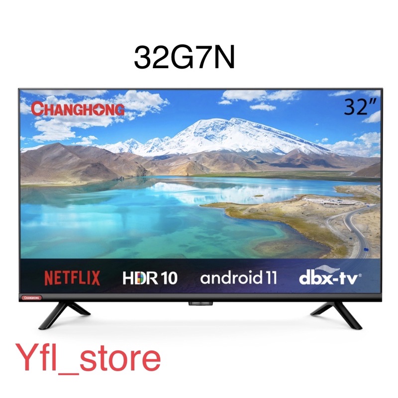 Changhong 32 Inch Newest Android 11 Frameless Smart TV Digital LED TV HD (L32G7N)-Netflix-Youtube Garansi Resmi 5 Thn (L32G7N)