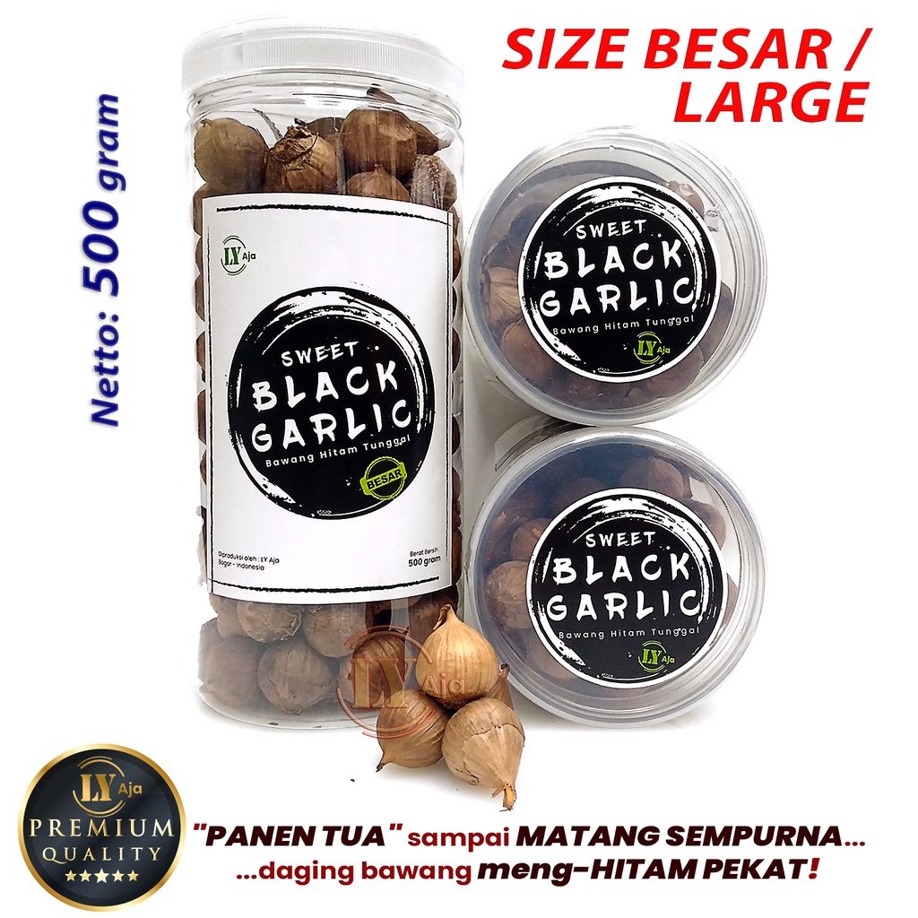 Bawang Hitam Tunggal Lanang 500 Gram Sweet Black Garlic LY Aja Size Kecil Sedang Besar Jumbo Super Premium 500 Gr