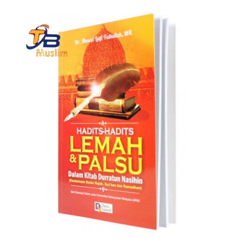 HADITS - HADITS LEMAH & PALSU Dalam Kitab Durratun Nasihin