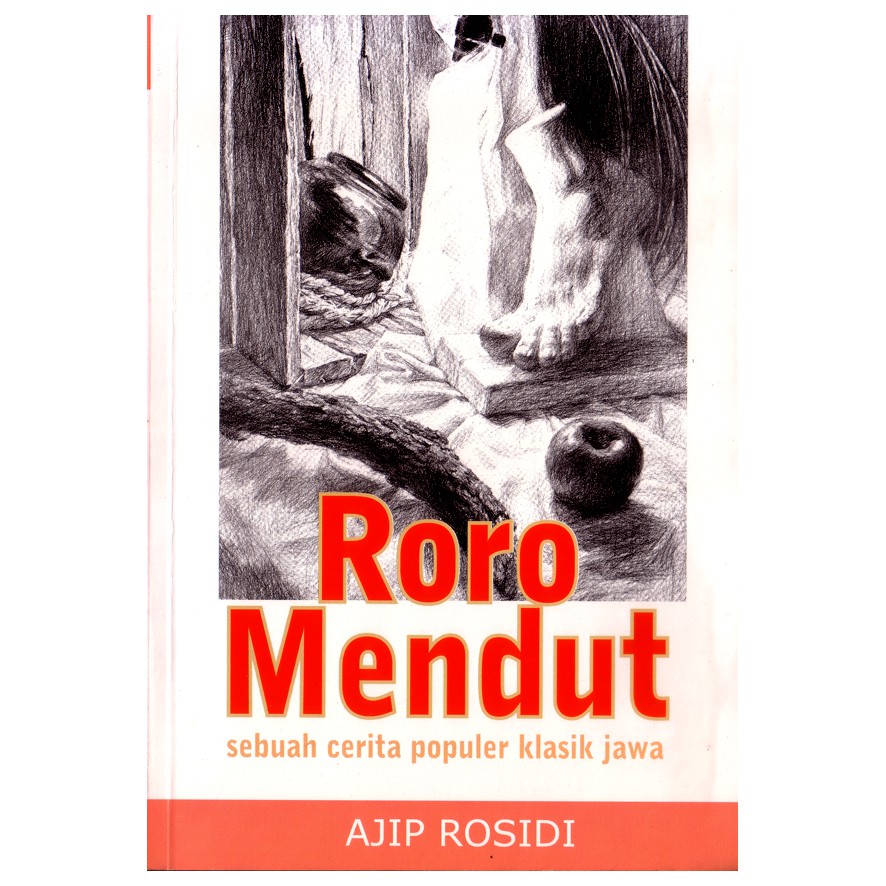 Roro Mendut - Ajip Rosidi