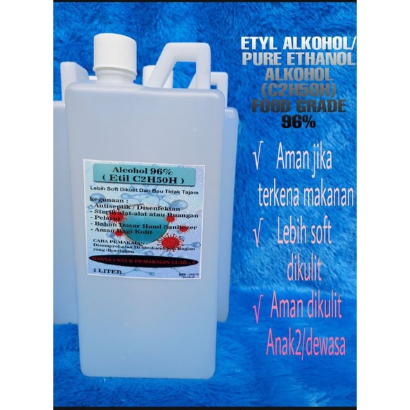 ALKOHOL ETHANOL 96%(FOOD GRADE)1 LITER