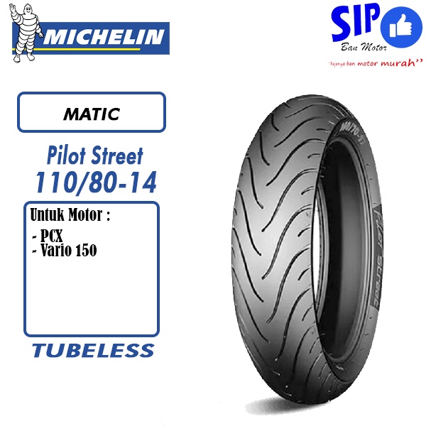 Ban motor matic Michelin Pilot Street 110 80 14 tubeless aerox pcx lexi vario