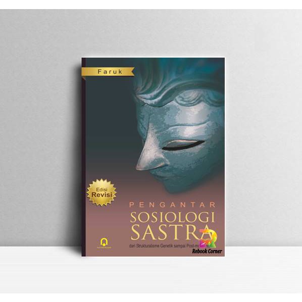 

Pengantar Sosiologi Sastra. Faruk H.T. Pustaka Pelajar. 2005.