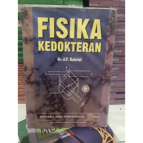 FISIKA KEDOKTERAN, DR JF GABRIEL