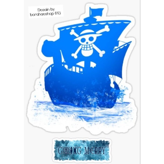 stiker Going merry paling murah Going Merry sticker stiker one piece Going Merry one piece