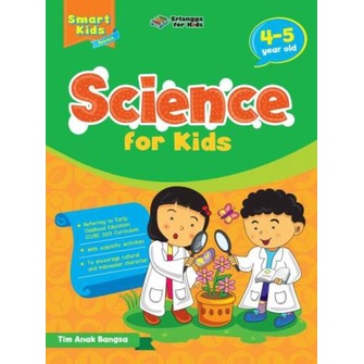 SMART KIDS SCIENCE FOR KIDS 4-5 YEARS OLD ORIGINAL ERLANGGA FOR KIDS