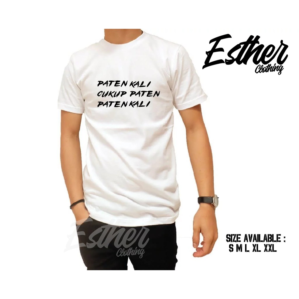 (HOT) Kaos Baju Kata Paten Kali Cukup Paten Maell Lee Kaos Distro -Estherstore