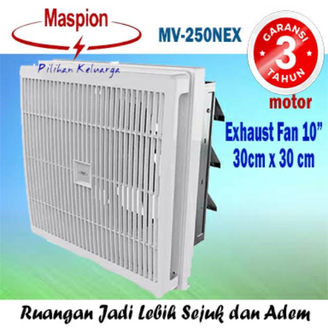 Exhaust Fan MASPION MV250NEX/MV 250 NEX(Heksos maspion 10Inci (30x30)cm