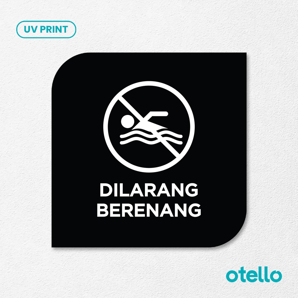 Dilarang Berenang Sign Board Akrilik Tempel Signage Dinding Sticker Papan Acrylic Restoran Wall Stiker Dinding Petunjuk Toko Cafe