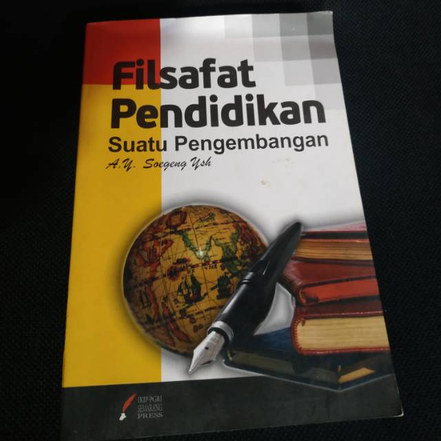 

Buku Filsafat Pendidikan Suatu Pengembangan - A. T. Soegito