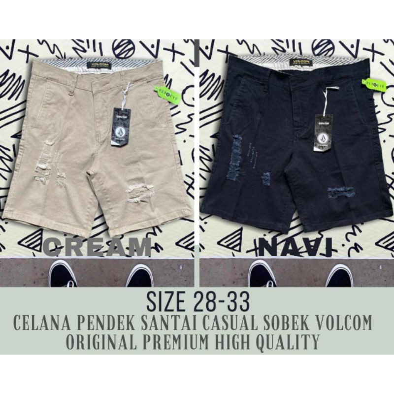 PROMO CELANA PENDEK SANTAI CASUAL SOBEK VOLCOM ORIGINAL PREMIUM HIGH QUALITY