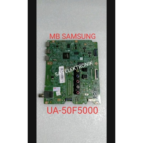 MB MOTHERBOARD MAINBOARD MESIN TV LED SAMSUNG 50 INCH UA50F5000 UA-50F5000 UA50F 5000 UA-50F 5000