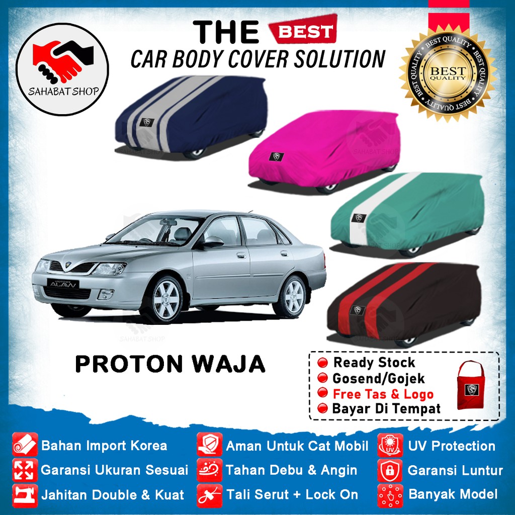 Sahabat Body Cover Mobil Waja / Sarung Penutup Sedan Proton Waja Outdoor 2000 2001 2002 2003 2004 2005 2006 2007 2008 2009 2010 2011 / Tutup Mantel Selimut Mantol Jas Kelambu Terpal Bungkus Pelindung Mobil Anti Air Waterproof Model Biru