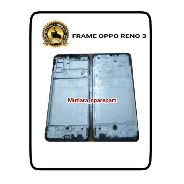 FRAME LCD / TULANG LCD / TATAKAN LCD OPPO RENO 3