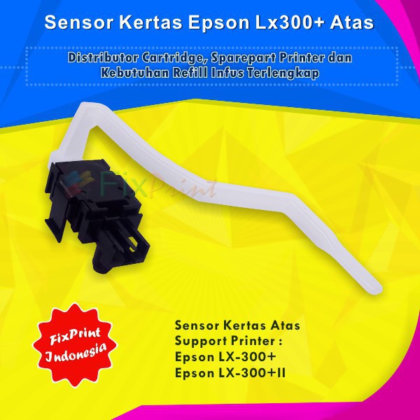 Sensor Kertas Epson LX 300  LX 300 II  Paper Sensor LX300  LX300 II Atas Murah