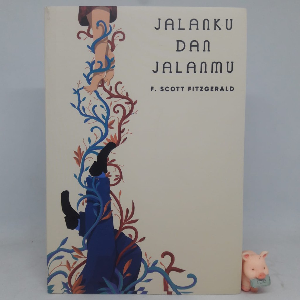 Jalanku dan Jalanmu - F. Scott Fitzgerald