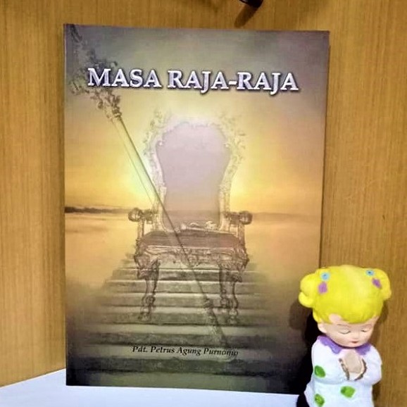 Masa Raja Raja Petrus Agung Purnomo Buku Kristen Rohani Profetik Bahtera Mahanaim