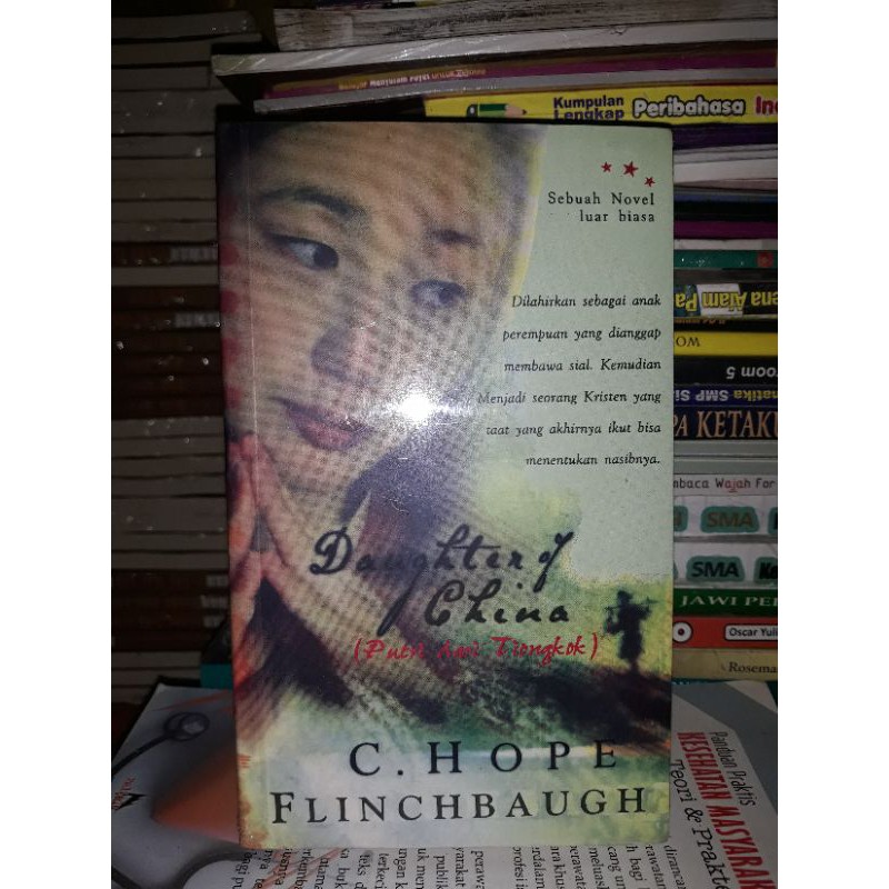 

Dughter of china, puteri dari china. C. hope flinchbaugh. a5
