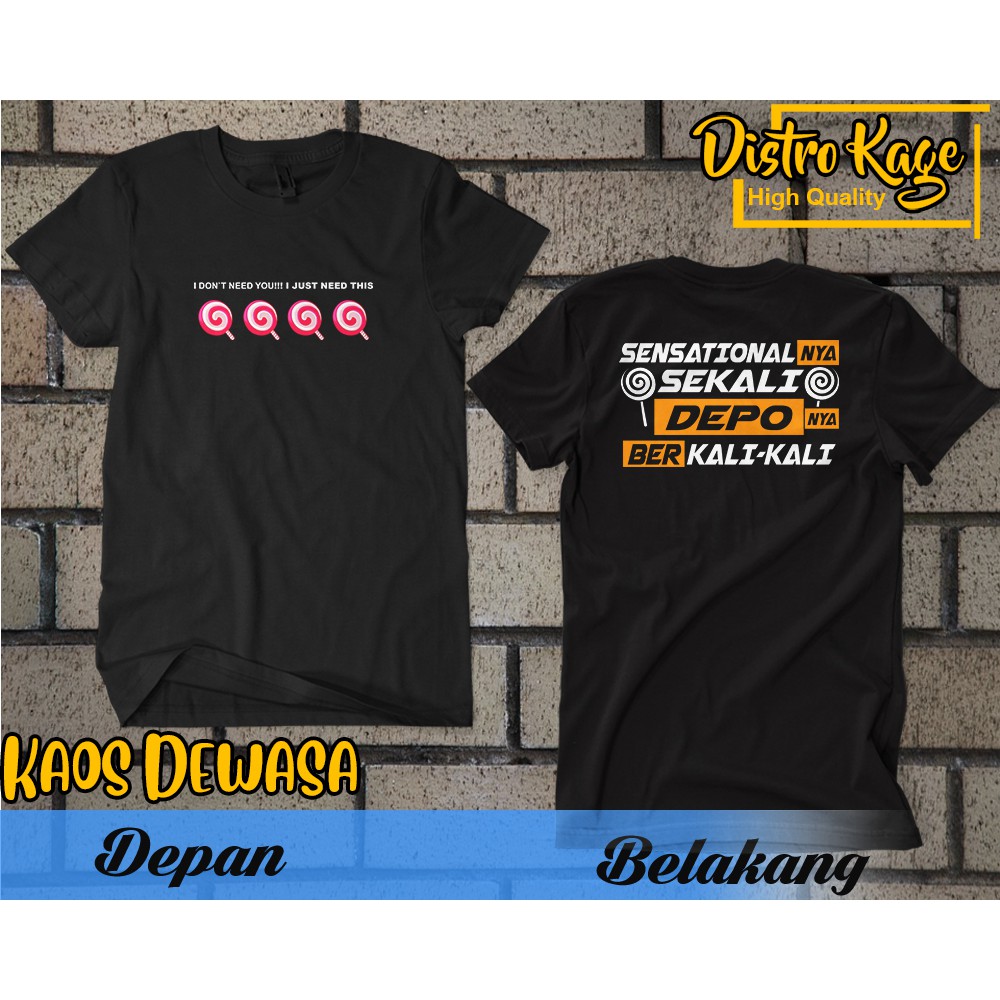 Baju Kaos Pria DB Lollipop Sweet Bonanza I DONT Sensationalnya Sekali  Ukuran Dewasa Unisex Cotton C