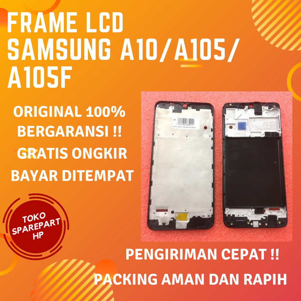 Frame lcd samsung A10 Dudukan Tulang Lcd hp samsung tipe A10/A105/A105F asli original