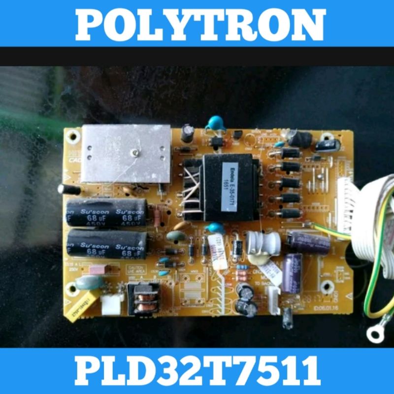 Power Supply TV LED POLYTRON PLD32T7511 Psu POLYTRON PLD 32T7511 Psu 32T7511 Power Supply POLYTRON R