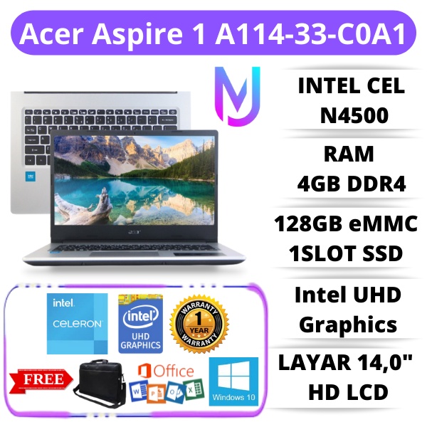 Laptop 5 Jutaan Acer Aspire 1 A114-33-C0A1 Intel N4500 | Ram 12GB | 128GB eMMC + 256GB SSD | Layar 1