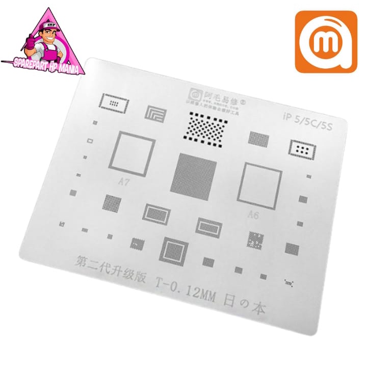 PLAT AMAOE CETAKAN BGA IC CPU RAM A6 A7 IPHONE 5 5C 5S ORIGINAL