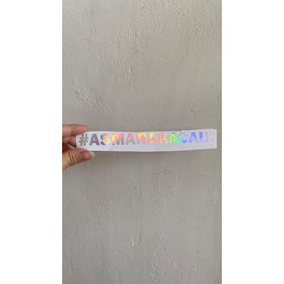 

Stiker Viral Asmarakacau Galau Hologram Motor Helm Mobil Laptop Sepeda