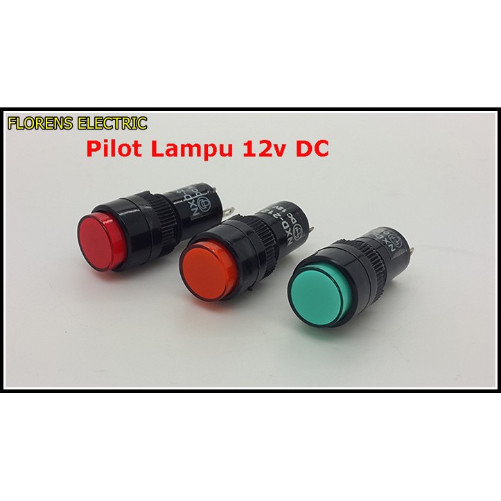 Pilot Lampu ( Lampu Indikator 12 Volt )