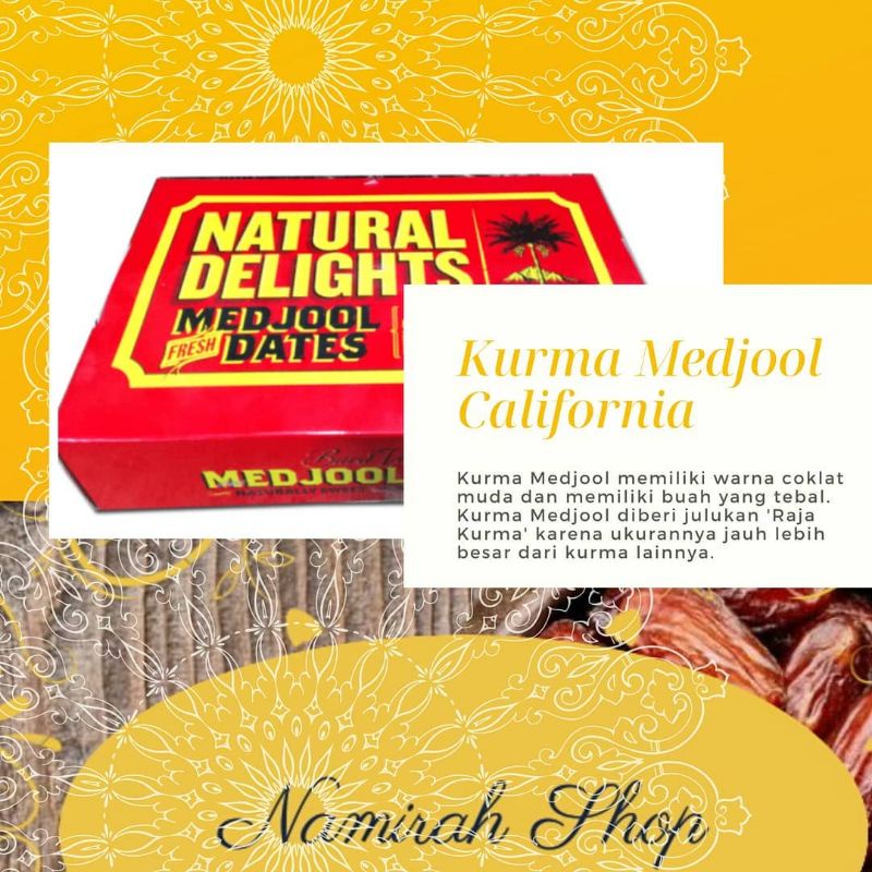 

Kurma Medjool (california natural delight) 500 g
