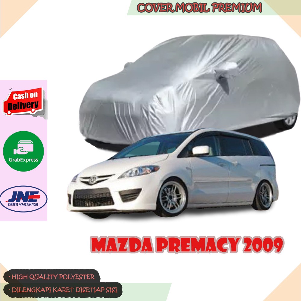 Sarung Mobil Mazda Premacy 2009 / Cover Mobil Mazda Premacy 2009