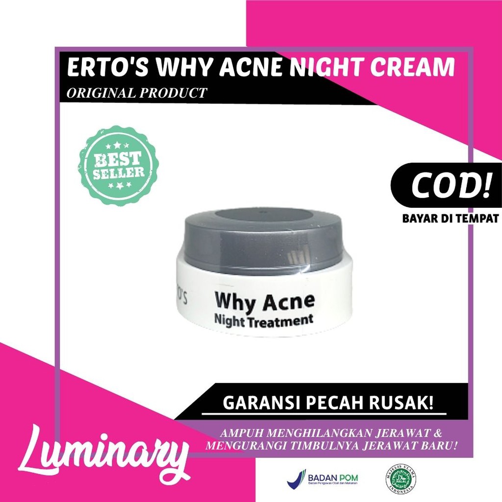 ERTOS WHY ACNE NIGHT TREATMENT SKINCARE BPOM CREAM MALAM PERAWATAN KECANTIKAN WAJAH ORIGINAL BPOM