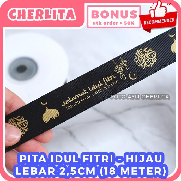 

Pita Lebaran Idul Fitri Hampers 25Mm 20 Yard Eid Ribbon Kain Premium Diskon!!R30F
