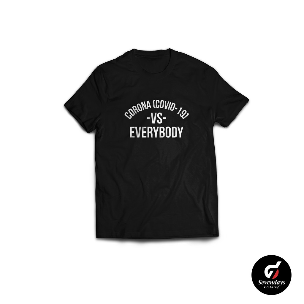 Kaos COVID VS EVERYBODY KATUN COMBED 30S DISTRO SEVENDAYS 