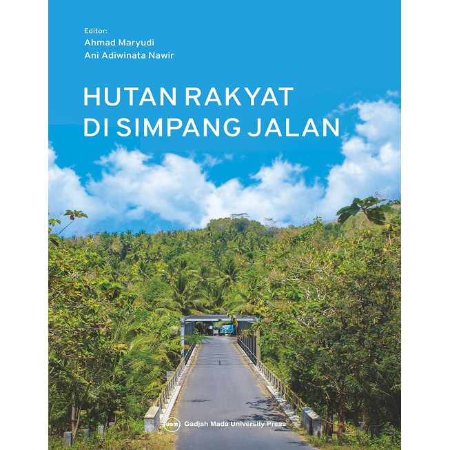 UGM Press Buku Original Hutan Rakyat di Simpang Jalan
