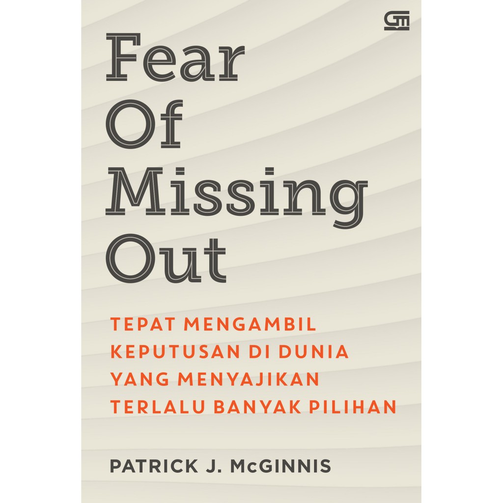 Fear Of Missing Out by Patrick J. McGinnis