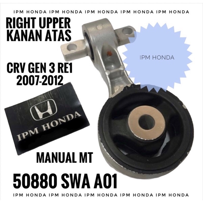 50880 SWA Engine Mounting Dudukan Mesin Kanan Atas Honda CRV GEN 3 RE1 RE3 2007 2008 2009 2010 2011 2012 Matic AT / Manual MT