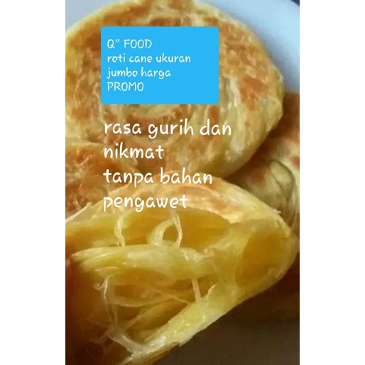 

roti cane/canai/maryam ukuran besar dan lembut PROMO