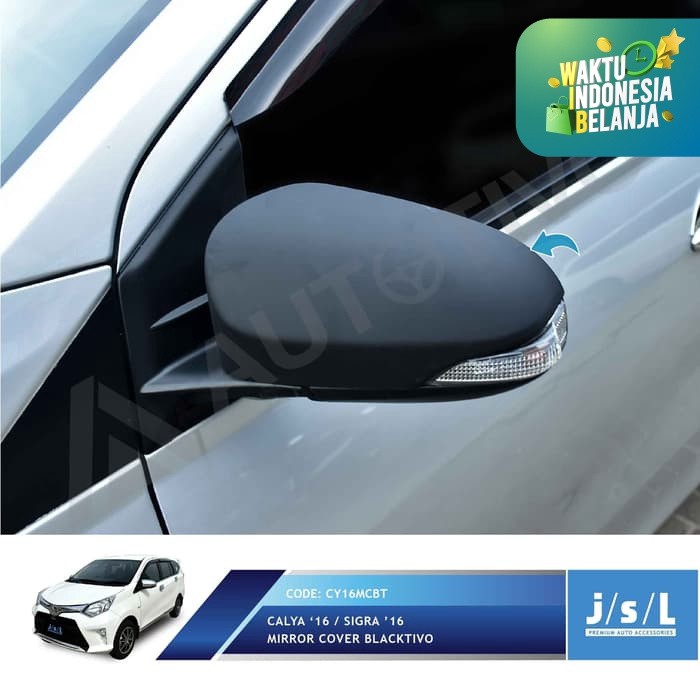 JSL Cover Spion Calya / Sigra 2016 2018 2019 2020 2021 Mirror Cover Blacktivo