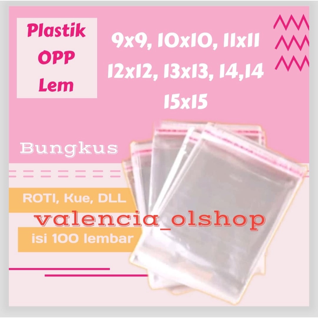 Jual Plastik Opp 10x10 12x12 13x13 14x14 15x15 Seal Bening Isi 100 Lembar Plastik Shopee 6222