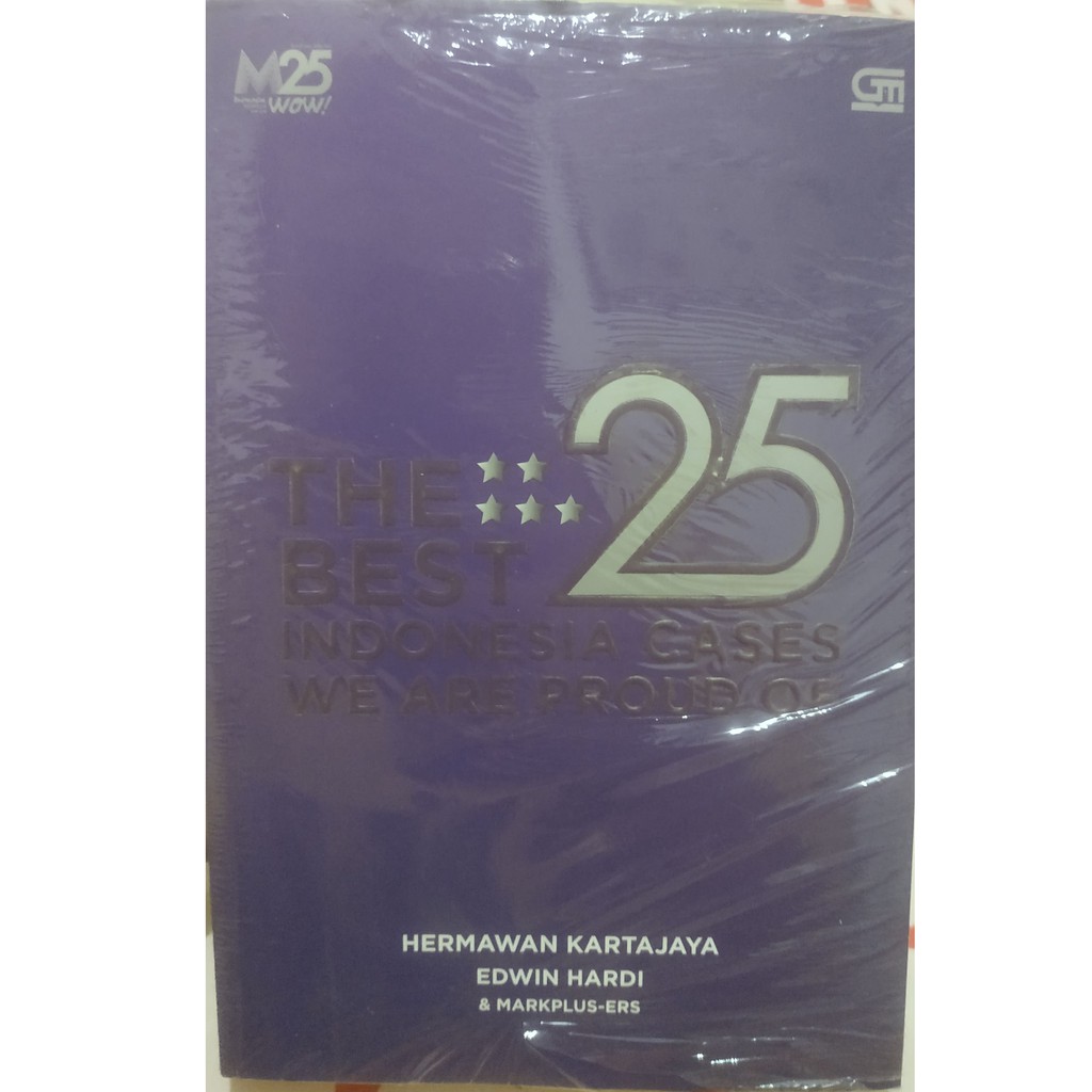 THE BEST 25 INDONESIA CASES WE ARE PROUD OF by Hermawan Kartajaya, Edwin Hardi & MarkPlus-ERS ORI