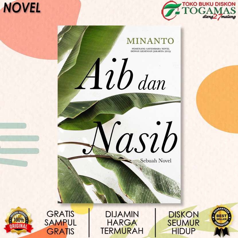 AIB DAN NASIB SEBUAH NOVEL / MINANTO