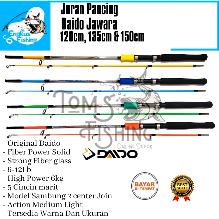 Joran Pancing Daido Jawara 120cm,135cm &amp; 150cm (Max 6kg) Fiber Solid Murah - Engkus Fishing