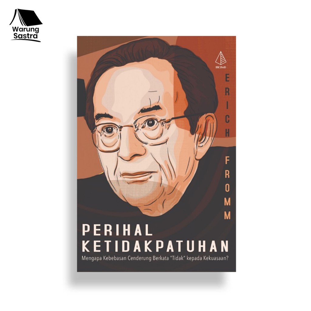 Perihal Ketidakpatuhan - Erich Fromm