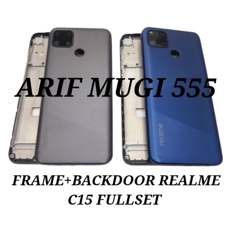 HOUSING FULLSET FRAME+BACKDOOR KESING CASING TUTUP BELAKANG REALME C15 ORIGINAL