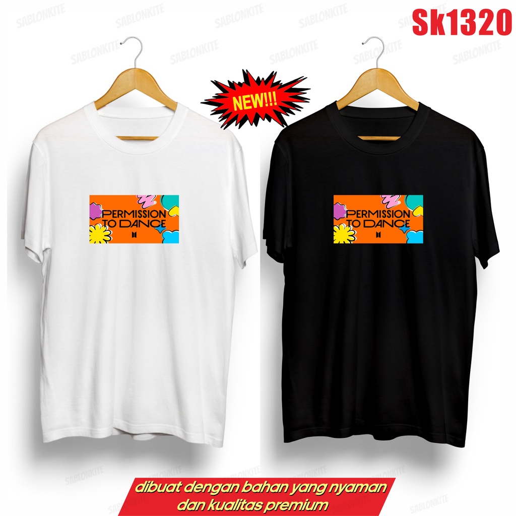 MURAH!!! KAOS PERMISSION TO DANCE KOTAK SK1320 UNISEX ADA KAOS ANAK